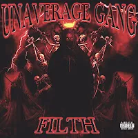 Unaverage Gang — Filth — обложка